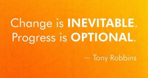 Change is Inevitable - Tony Robbins